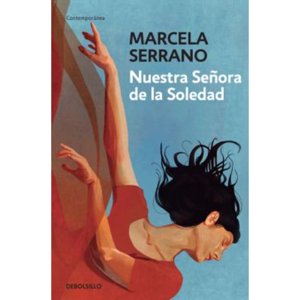 Debolsillo - Libro Nuestra Señora De La Soledad