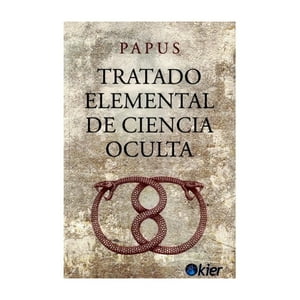 Kier - Libro Tratado Elemental De Ciencia Oculta - Papus
