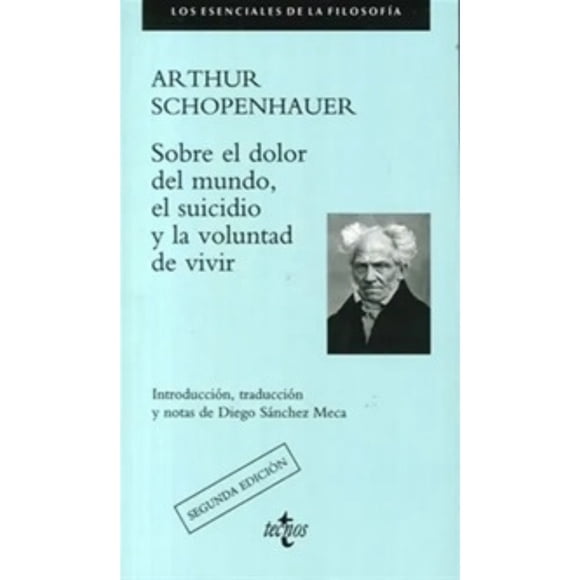 Libro Sobre El Dolor Del Mundo, El Suicidio Y La Voluntad De Vivir