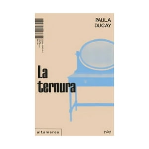Altamarea - Libro La Ternura Paula Ducay