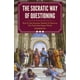 thumbnail image 1 of The Socratic Way Of Questioning: How To Use Socrates' Method To Discover The Truth And Argue Wisely (Critical Thinking & Logic Mastery), 1 of 1