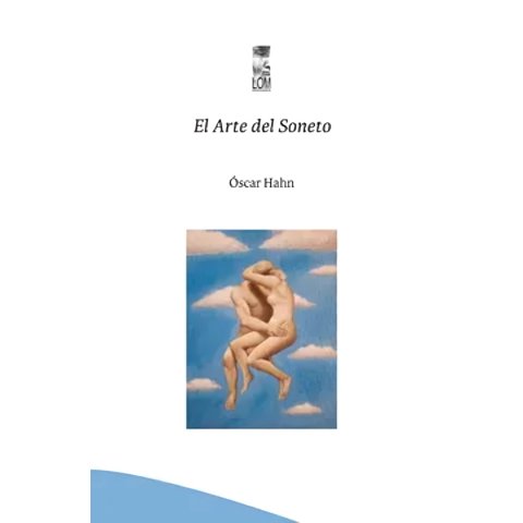Lom - Libro El Arte Del Soneto - Óscar Hahn
