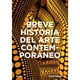 thumbnail image 1 of Breve historia del arte contemporáneo, 1 of 5