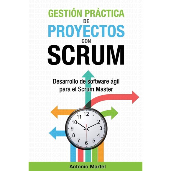 Libro CREATESPACE Gestión práctica de proyectos con Scrum
