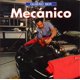 thumbnail image 1 of Libro Quiero ser Mecánico (edición en español) - Firefly Books Ltd, 1 of 1
