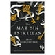 thumbnail image 1 of Libro Un Mar Sin Estrellas, 1 of 2