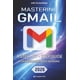 thumbnail image 1 of Guía paso a paso de Book Mastering Gmail para principiantes y personas mayores, 1 of 1