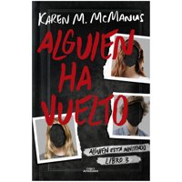 Alfaguara Infantil Y Juvenil - Libro Alguien Ha Vuelto (Alguien Esta Mintiend