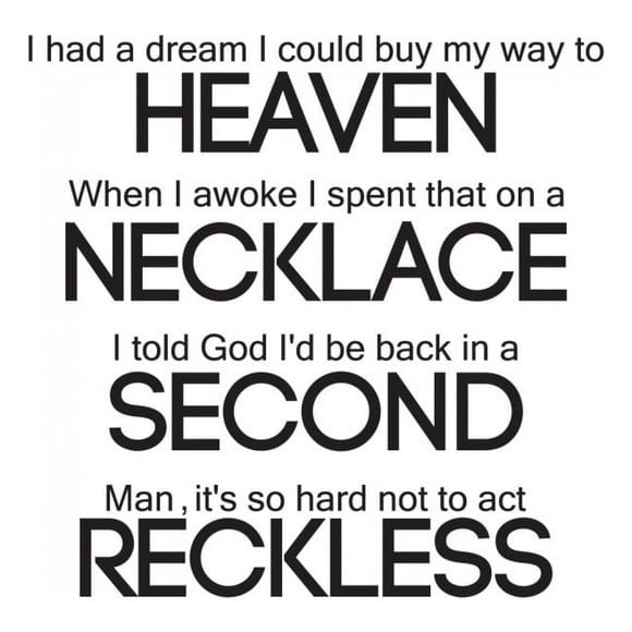 Decomural Kanye West Reckless Song Lyrics WS-40929