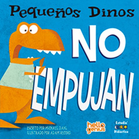 Edimat Libros - Pequefios Dinos No Empujan -Hello Genius- Pequefios Dinos
