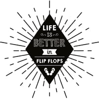 Rienda Libre Graphics - Decomural Life Is Better In Flip Flops Travel Ws-46193