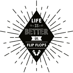 Rienda Libre Graphics - Decomural Life Is Better In Flip Flops Travel Ws-46193