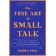 thumbnail image 1 of Libro The Fine Art of Small Talk de Balance, 1 of 1