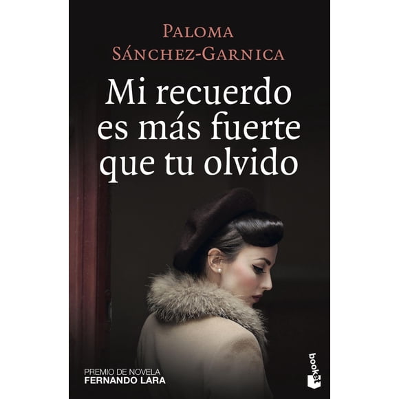 Libro Mi recuerdo es más fuerte que tu olvido SánchezGarnica