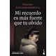 thumbnail image 1 of Libro Mi recuerdo es más fuerte que tu olvido SánchezGarnica, 1 of 2