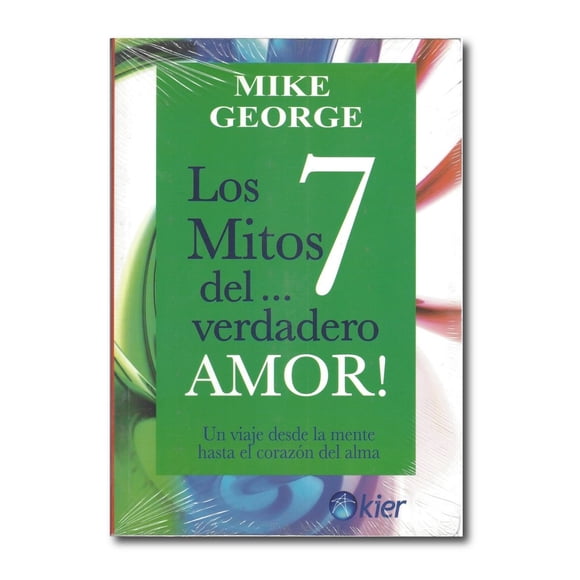Los 7 mitos del verdadero amor