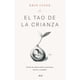 thumbnail image 1 of Libro El Tao De La Crianza, 1 of 2