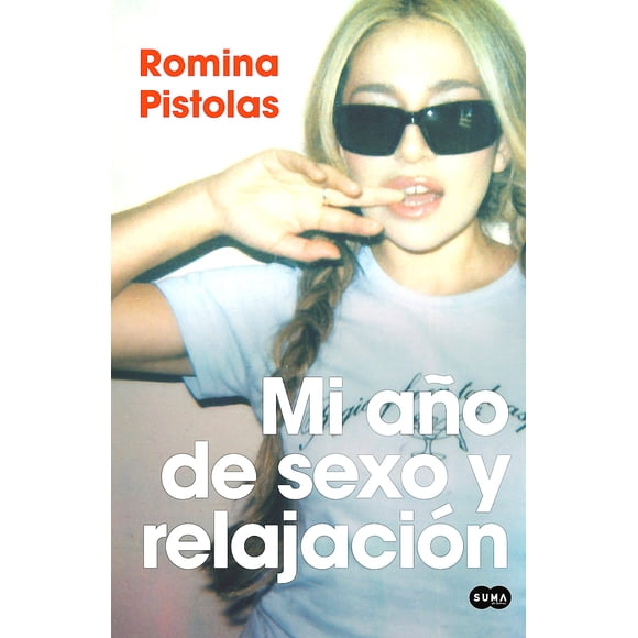 Libro Mi año de se-xo y relajación - Romina Pistolas