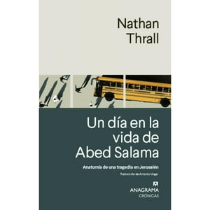 Anagrama - Un Dia En La Vida De Abed Salama