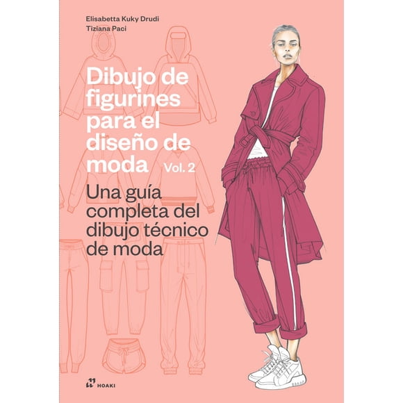 DIBUJO DE FIGURINES PARA EL DISEÑO DE MODA VOL.2