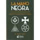 thumbnail image 1 of La Mano Negra, 1 of 2