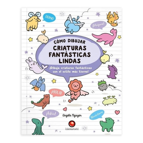 Contrapunto - Cómo Dibujar Criaturas Fantásticas Lindas De Angela Nguyen