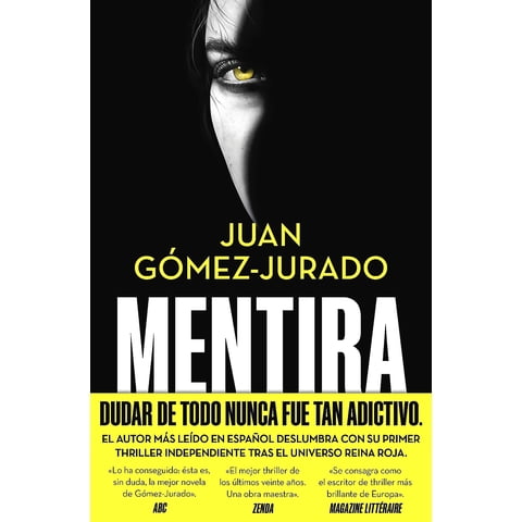 Ediciones B - Libro Mentira - Juan Gómez-Jurado