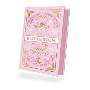 Ediciones Urano - Libro Te Doy Mi Corazón (Bridgerton 3). Edición Coleccionista