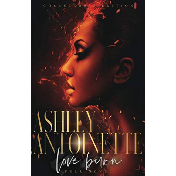 Love Burn: the full novel