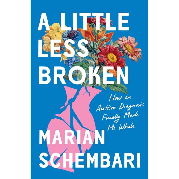 Libro A Little Less Broken de Marian Schembari - Flatiron Books