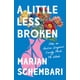 thumbnail image 1 of Libro A Little Less Broken de Marian Schembari - Flatiron Books, 1 of 1