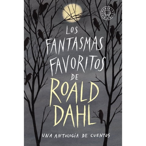 Blackie Books - Libro Los Fantasmas Favoritos De Roal Dahl