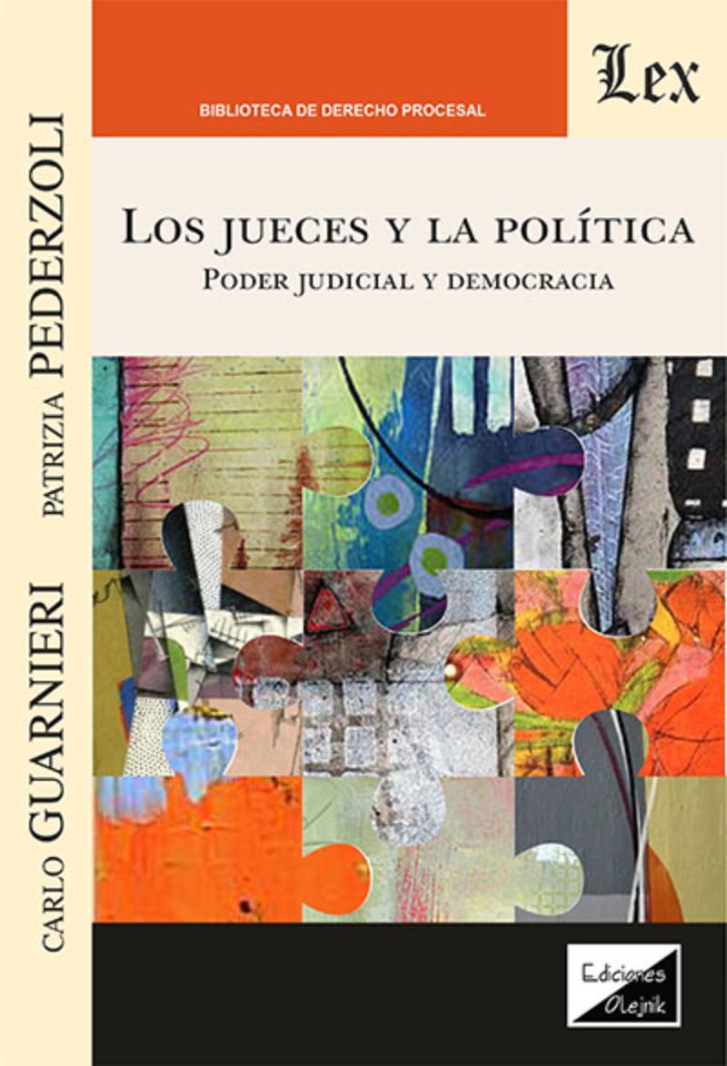 Olejnik Ediciones - Libro Jueces Y La Política Poder Judicial Y Democracia C