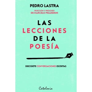 Catalonia - Libro Las Lecciones De La Poesía - Lastra. Pedro