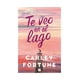 thumbnail image 1 of Libro Te Veo En El Lago Carley Fortune, 1 of 2