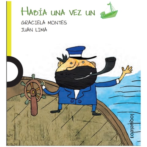 Loqueleo - Había Una Vez Un Barco (Pictocuento) Blanco