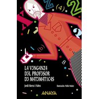 Anaya - Libro La Venganza Del Profesor De Matemática