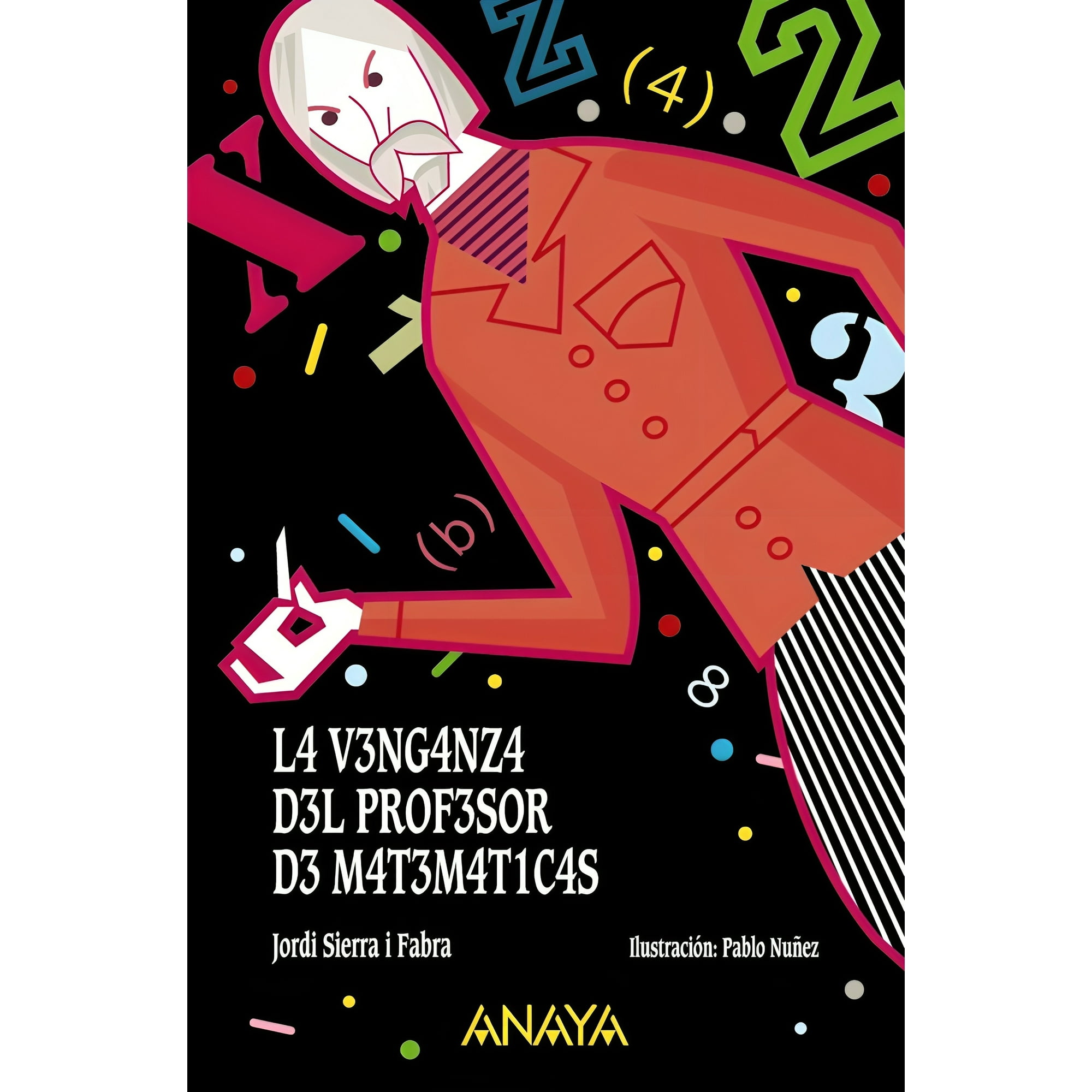 Anaya - Libro La Venganza Del Profesor De Matemática