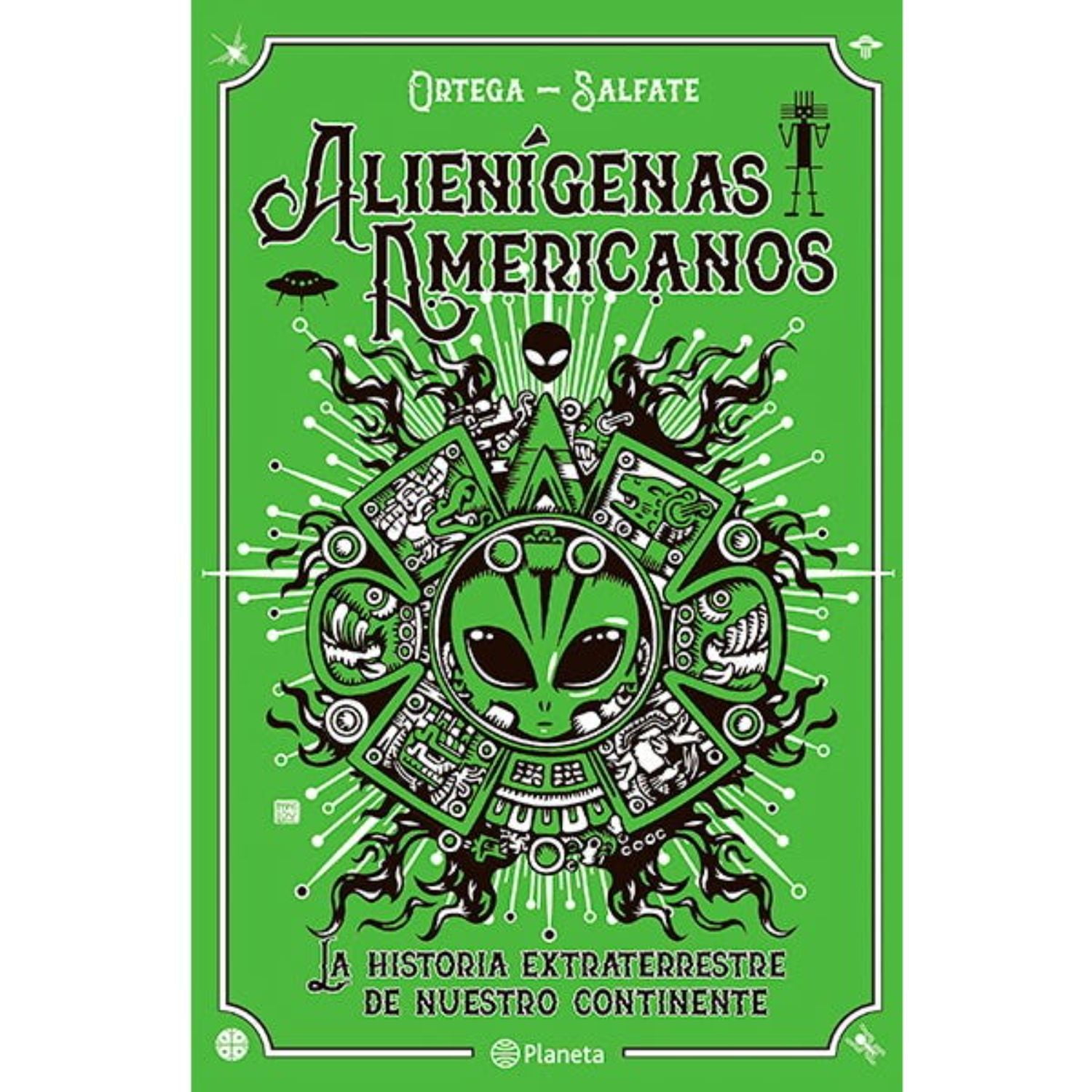 Planeta - Libro Alienígenas Americanos