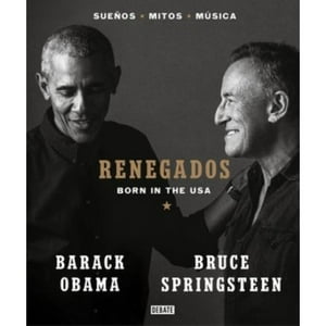 Debate - Renegados - Barack Obama / Bruce Springsteen