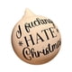 thumbnail image 3 of Adorno De Bola De Navidad Bola De Espuma Fiesta En Casa Fiesta De Año Nuevo Adorno De Bola De Maldición Odio La Navidad, 3 of 3