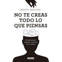 Aguilar - Libro No Creas Todo Lo Que Piensas - Joseph Nguyen