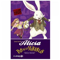 Latinbooks - Alicia En El País De Las Maravillas - Novela Gráfica Blanco