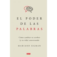 Debate - Libro El Poder De Las Palabras - Mariano Sigman -