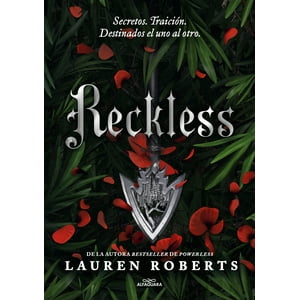 Alfaguara Infantil Juvenil - Libro Reckless (Saga Powerless 2) - Lauren Roberts