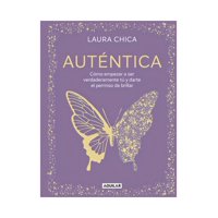 Aguilar - Libro Auténtica Laura Chica