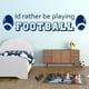 thumbnail image 2 of Decomural Rather Be Playing American Football Sport WS-43045, 2 of 2