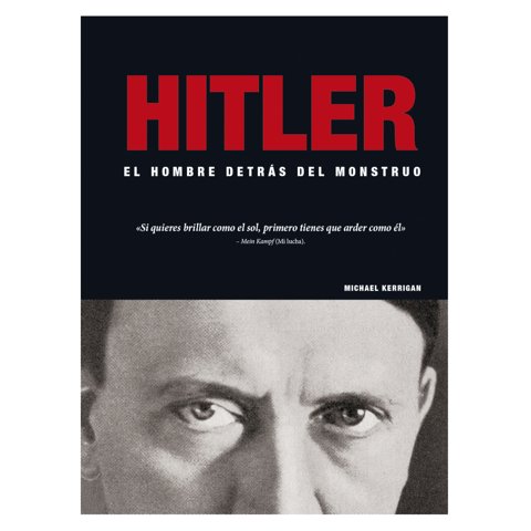 Edimat Libros - Libro Hitler - El Hombre Detrás Del Monstruo