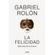 thumbnail image 1 of La Felicidad Autor Gabriel Rolon, 1 of 2