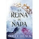 thumbnail image 1 of Libro La Reina De Nada - Habitantes Del Aire 3 - Holly Black, 1 of 2